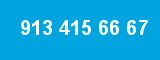 913 415 66 67